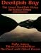 Devilfish Bay: The Giant Devilfish Story