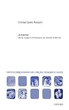 Criminal Career Research: Oxford Bibliographies Online Research Guide