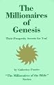 The Millionaires of Genesis: Their Prosperity Secrets for You! (The Millionaires of the Bible Series)