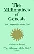 The Millionaires of Genesis: Their Prosperity Secrets for You! (The Millionaires of the Bible Series)