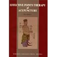Effective Points Therapy of Acupuncture by Mao Qunhui and Guo Xiaozong