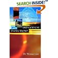 Did God Use Evolution? Observations from a Scientist of Faith by  Werner Gitt