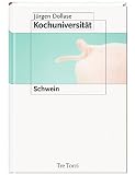  : Die Kochuniversität Bd. 2: Schwein