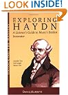 Unlocking the Masters Series: Exploring Haydn - A Listener's Guide to Music's Boldest Innovator  - Book/CD