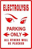 ELECTROLYSIS PARKING hair removal beauty sign