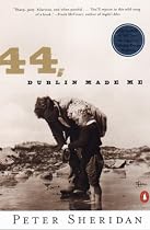 44 Dublin Made Me