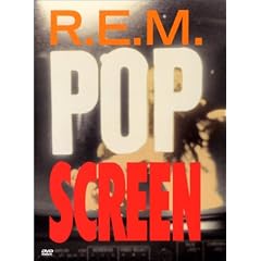 R.E.M. - Pop Screen