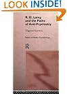 R.D. Laing and the Paths of Anti-Psychiatry (Makers of Modern Psychotherapy)