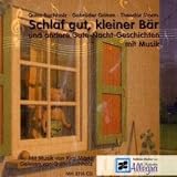 Schlaf gut, kleiner B�r . und andere Gute-Nacht-Geschichten - Quint Buchholz