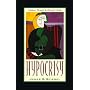Hypocrisy: Moral Fraud and Other Vices