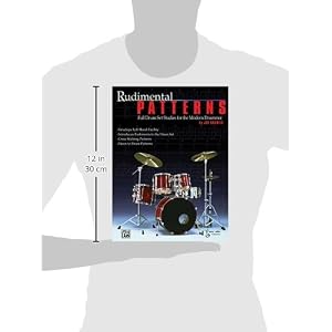 Rudimental Patterns: Full Drum Set Studies for the Modern Drummer