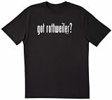 got rottweiler? Men's Tee Shirt in 12 colors Small thru 6XL