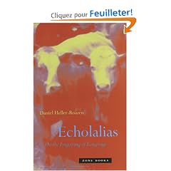 Echolalias: On the Forgetting of Language