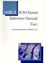 AMIGA ROM Kernel Reference Manual: Exec