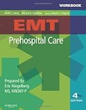 Workbook for EMT Prehospital Care