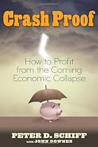 Crash Proof: How to Profit From the Coming Economic Collapse (Lynn Sonberg Books)