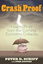 Crash Proof: How to Profit From the Coming Economic Collapse (Lynn Sonberg Books)