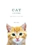 Cat Cuties (and Kittens to Coo Over)