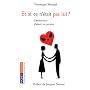 Et si ce n'�tait pas lui ? : Gardez-vous d'aimer un pervers