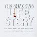 Life Story: The Very Best of the Shadows Life Story: The Very Best of the Shadows