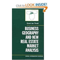 Business Geography and New Real Estate Market Analysis (Spatial Information Systems)