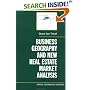 Business Geography and New Real Estate Market Analysis (Spatial Information Systems)