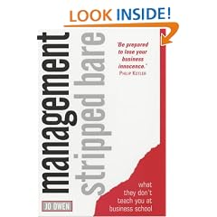 Management Stripped Bare: What They Don't Teach You at Business School