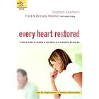 Click here to buy Every Heart Restored: A Wife's Guide to Healing in the Wake of a Husband's Sexual... by  Stephen Arterburn, Fred Stoeker, and Mike Yorkey.