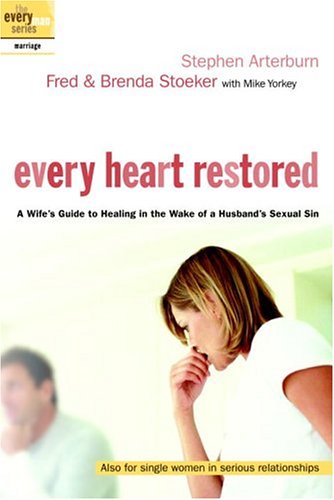 Every Heart Restored: A Wife's Guide to Healing in the Wake of a Husband's Sexual Sin (The Every Man Series) under Women's Issues in The Books Store