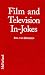 Film and Television In-Jokes: Nearly 2,000 Intentional References, Parodies, Allusions, Personal Touches, Cameos, Spoofs and Homages