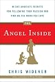 The Angel Inside: Michelangelo's Secrets For Following Your Passion and Finding the Work You Love