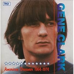 American Dreamer 1964 1974 by Gene Clark