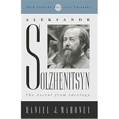 Aleksandr Solzhenitsyn: The Ascent from Ideology (Twentieth-Century Political Thinkers)