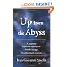 Up from the Abyss: A Journey of Personal Redemption from the Ravages of Guillain-Barre Syndrome