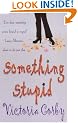 Something Stupid