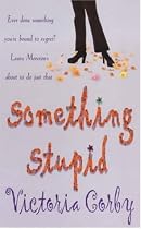 Something Stupid
