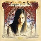 Be Not Nobody by Vanessa Carlton