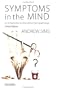 Symptoms in the Mind: An Introduction to Descriptive Psychopathology, 3e