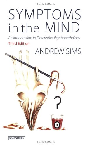 Buy Symptoms in the Mind: An Introduction to Descriptive Psychopathology online at Discounted New and Used prices. Delivered to your door with Off-The-Bookshelf.