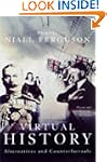 Virtual History: Alternatives and Cou...