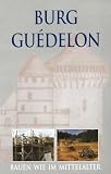 Guédelon - die ersten 10 Jahre (Dokumentation, 85 Min.) + Wir bauen eine Ritterburg (Kinderfilm, 43 Min.) [VHS]
