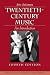 Twentieth Century Music: An Introduction (Prentice-Hall History of Music Series)