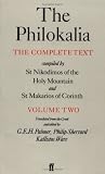 The Philokalia: v. 2: The Complete Text Compiled by St.Nikodimos of the Holy Mountain and St.Makarios of Corinth