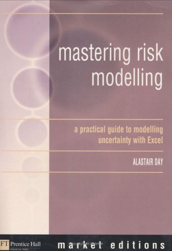 Mastering Risk Modelling: A Practical Guide to Modelling Uncertainty with Excel