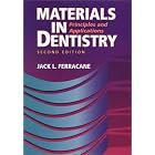 Click here to buy Materials in Dentistry: Principles and Applications by Jack L Ferracane.