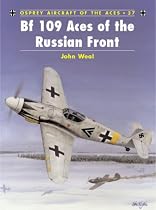 Bf 109 Aces of the Russian Front (Osprey Aircraft of the Aces)