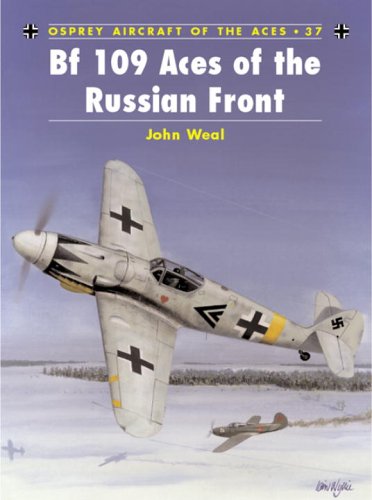 Bf 109 Aces of the Russian Front (Osprey Aircraft of the Aces)