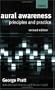 Aural Awareness: Principles and Practice