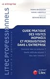 Revue Litec  / Guide pratique des visites et perquisitions en entreprise : Comment bien se préparer ? Quelle attitude adopter ? Que faire ensuite ?
