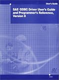 SAS ODBC Driver User's Guide and Programmer's Reference, Version 8